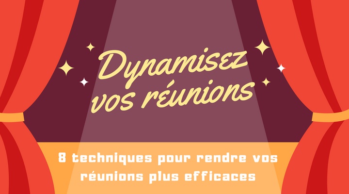 Dynamisez vos réunions !